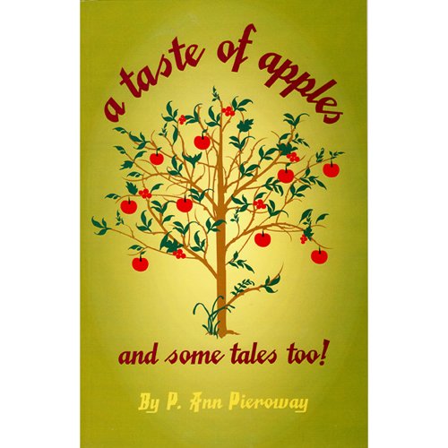 Stock image for A Taste of Apples and Some Tales Too! for sale by Wonder Book