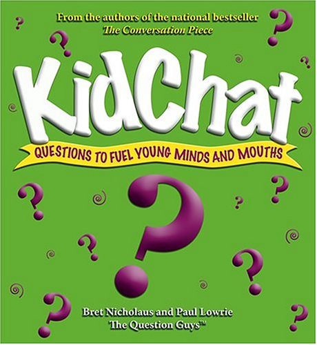 Beispielbild fr KidChat : 222 Creative Questions to Spark Conversations zum Verkauf von Better World Books