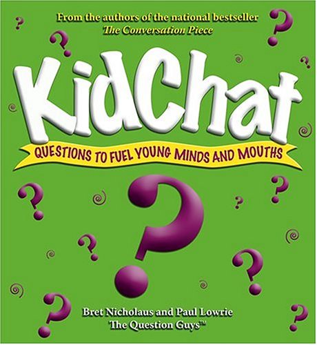 Stock image for KidChat : 222 Creative Questions to Spark Conversations for sale by Better World Books