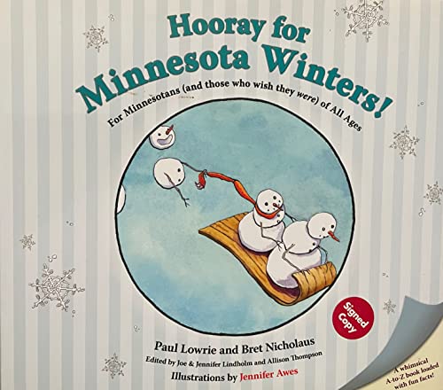 Stock image for Hooray for Minnesota Winters! : For Minnesotans (and Those Who Wish They Were) of All Ages for sale by Better World Books
