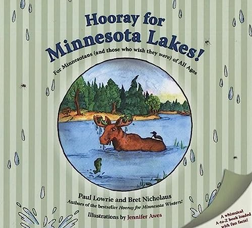 Stock image for Hooray for Minnesota Lakes!: For Minnesotans (and Those Who Wish They Were) of All Ages for sale by Off The Shelf