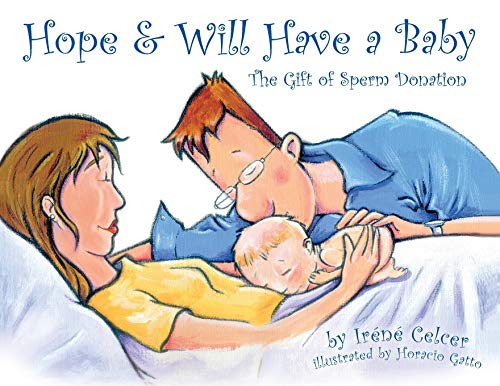 9780975581032: Hope & Will Have a Baby: The Gift of Sperm Donation
