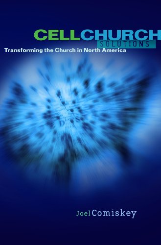 Imagen de archivo de Cell Church Solutions: Transforming the Church in North America a la venta por SecondSale