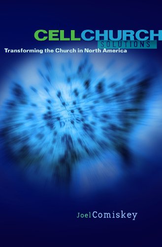 Stock image for Cell Church Solutions: Transforming the Church in North America for sale by SecondSale