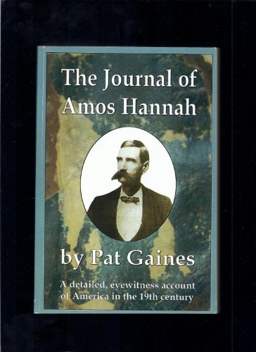 Beispielbild fr The Journal of Amos Hannah zum Verkauf von Granada Bookstore,            IOBA