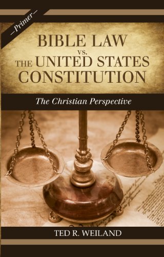 Beispielbild fr Bible Law vs. the United States Constitution: The Christian Perspective (A Primer) zum Verkauf von Better World Books