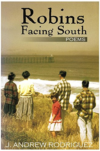 Stock image for Robins Facing South (Poems) for sale by SecondSale