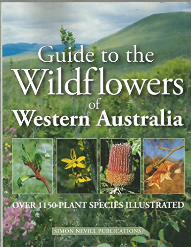 Beispielbild fr Guide to the Wildflowers of Western Australia zum Verkauf von WorldofBooks