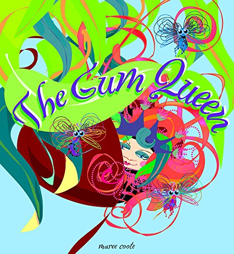 9780975704721: The Gum Queen
