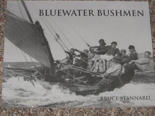 Bluewater Bushmen (9780975706404) by Bruce Stannard