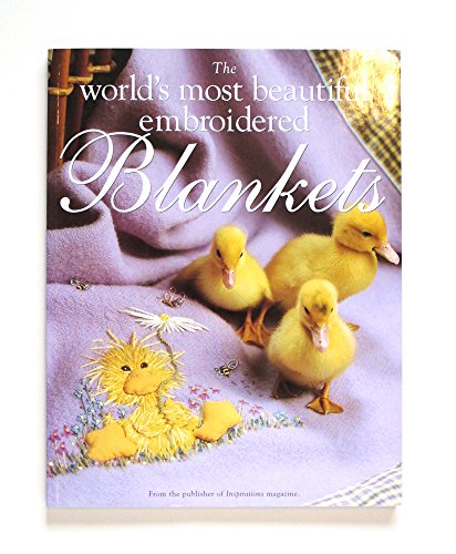 Stock image for World's Most Beautiful Embroidered Blankets for sale by BooksRun