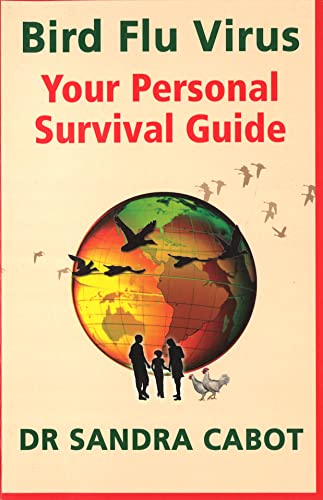Imagen de archivo de Bird Flu Virus: Your Personal Survival Guide a la venta por Half Price Books Inc.