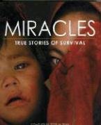 Beispielbild fr Miracles - true stories of survival zum Verkauf von Ebooksweb