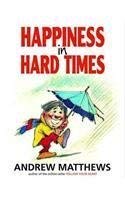 9780975764206: Happiness in Hard Times