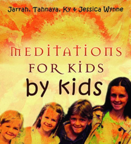 9780975768365: Meditations for Kids by Kids