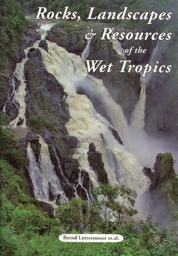 9780975789483: Rocks, Landscapes & Resources of the Wet Tropics