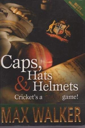 Beispielbild f�r Caps, Hats & Helmets: Cricket's a Funny Game zum Verkauf von Seagull Books