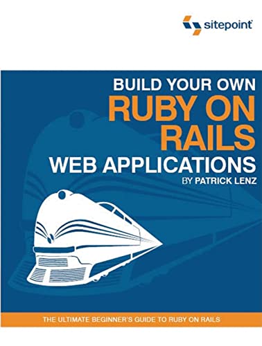 Beispielbild fr Build Your Own Ruby on Rails Web Applications zum Verkauf von HPB Inc.