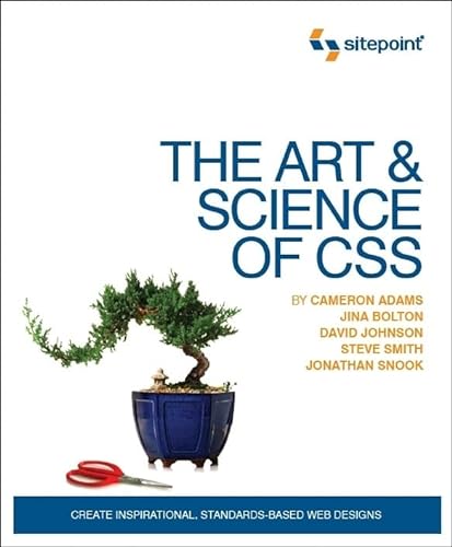 Stock image for The Art and Science of CSS : Create Inspirational, Standards-Based Web Designs for sale by Better World Books