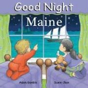 Beispielbild fr Good Night Maine (Good Night Our World) zum Verkauf von Wonder Book