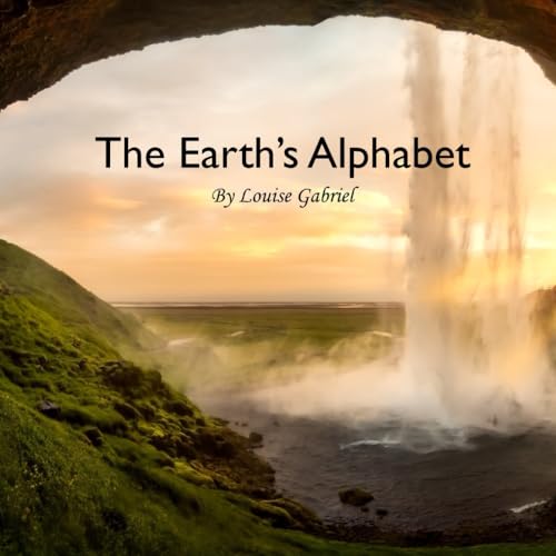 Stock image for The Earths Alphabet for sale by Revaluation Books