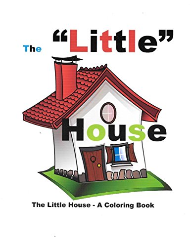 Stock image for The Little House: A Short Story/A Coloring Book for sale by Lucky's Textbooks