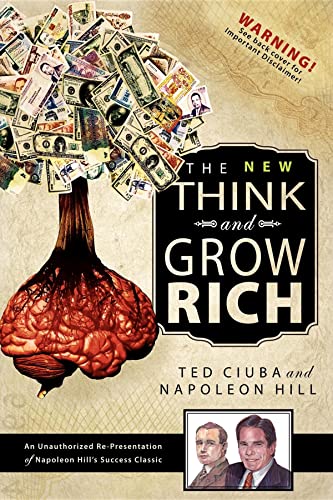 Imagen de archivo de The New Think & Grow Rich: An Unauthorized Re-Presentation of Napoleon Hill's Success Classic a la venta por HPB-Emerald