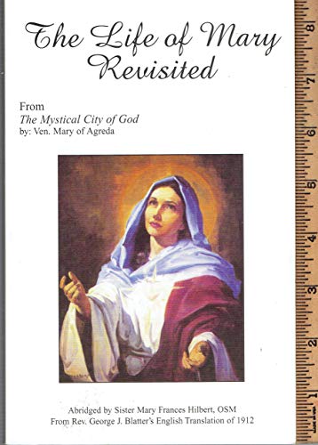 Beispielbild fr The Life of Mary Revisited zum Verkauf von ThriftBooks-Atlanta
