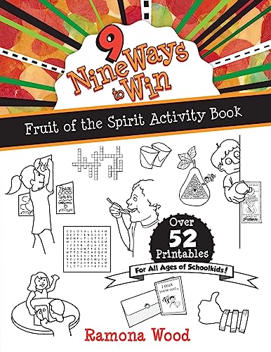 Beispielbild fr Nine Ways to Win: Fruit of the Spirit Activity Book zum Verkauf von GreatBookPrices