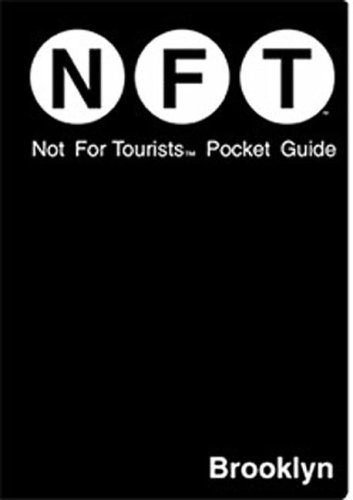 Stock image for Not for Tourists 2005-2006 Guide to Brooklyn (N.F.T. GUIDE) for sale by Best and Fastest Books