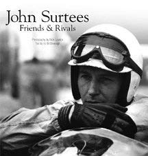 Imagen de archivo de John Surtees Friends and Rivals a la venta por HPB-Emerald