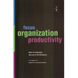 Stock image for Focus Organization Productivity for sale by Poverty Hill Books