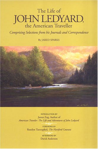 Imagen de archivo de The Life of John Ledyard, the American Traveller: Comprising Selections from His Journals and Correspondence a la venta por The Oregon Room - Well described books!