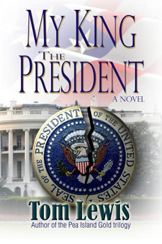 My King The President (9780975870051) by Lewis, Tom