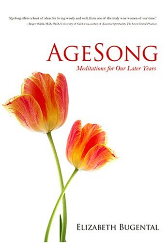 Stock image for Agesong: Meditations For Our Later Years for sale by GF Books, Inc.