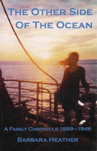 9780975876503: The Other Side of the Ocean: A Family Chronicle, 1899-1946