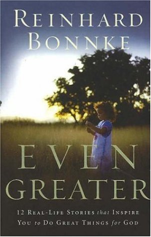 Beispielbild fr Even Greater: 12 Real-Life Stories That Inspire You to Do Great Things for God zum Verkauf von ThriftBooks-Dallas