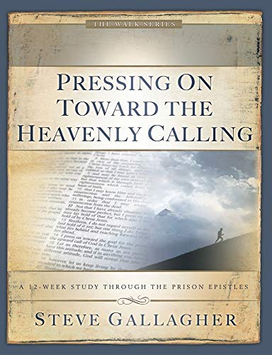 Beispielbild fr Pressing On Toward The Heavenly Calling (Walk) zum Verkauf von ZBK Books