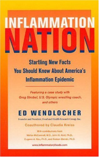 Stock image for Inflammation Nation: Startling New Facts About America's Inflammation Epidemic for sale by Decluttr