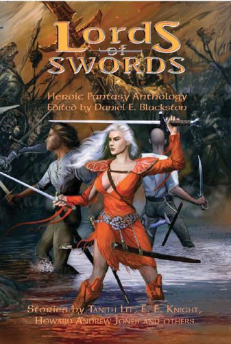 9780975884003: Lords Of Swords: Thirteen Stories Of Heroic Fantasy