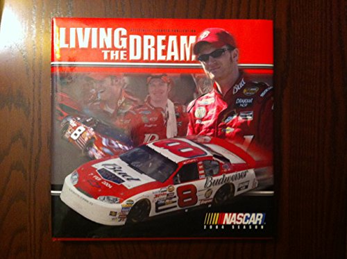 Stock image for Living the Dream (Nascar 2004 season) for sale by Better World Books