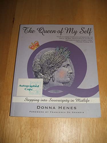 Stock image for The Queen of My Self: Stepping Into Sovereignty in Midlife for sale by HPB-Red