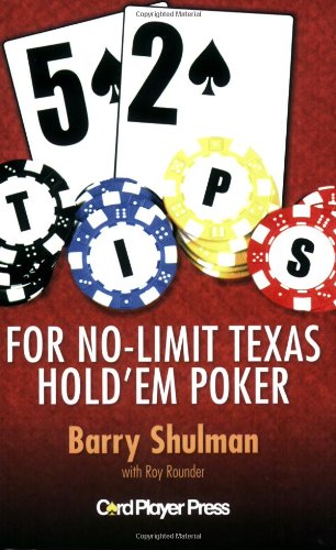 Beispielbild fr 52 Tips For No-Limit Texas Hold 'Em Poker zum Verkauf von Books From California