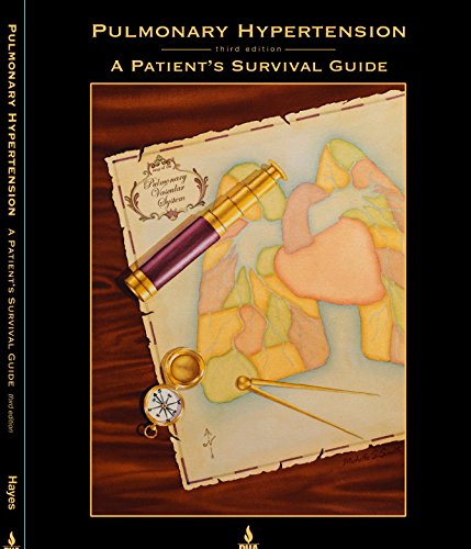 Stock image for Pulmonary Hypertension: A Patient's Survival Guide for sale by Your Online Bookstore