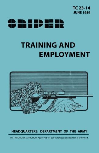 Beispielbild fr Sniper Training and Employment zum Verkauf von ThriftBooks-Atlanta