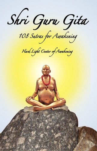 Beispielbild fr Shri Guru Gita: 108 Sutras for Awakening zum Verkauf von California Books