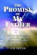 The Promise of My Father (9780975904923) by Greer, Jim