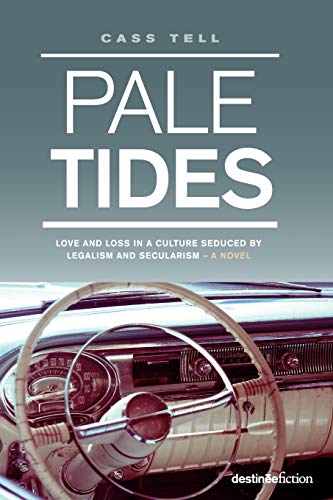 Stock image for Pale Tides - a novel: Based on a true story, A gripping biographical Christian story of a journey of love and loss in a culture seduced by l for sale by ThriftBooks-Dallas