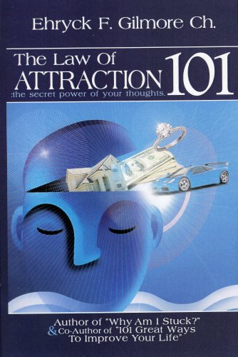 Stock image for The Law of Attraction 101: The Secret Power Of Your Thoughts for sale by ThriftBooks-Dallas