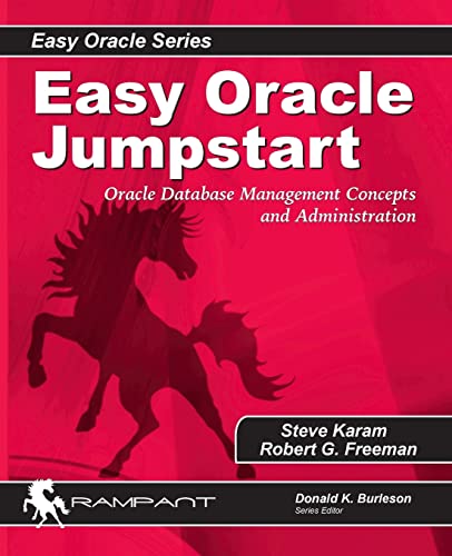 Beispielbild fr Easy Oracle Jumpstart : Oracle Database Management Concepts and Administration zum Verkauf von Better World Books